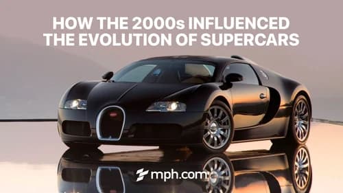 How the 2000s Influenced the Evolution of Supercars